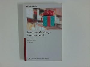 Imagen del vendedor de Zusatzempfehlung - Zusatzverkauf : aktiv verkaufen a la venta por ANTIQUARIAT FRDEBUCH Inh.Michael Simon