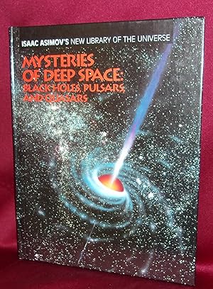 Image du vendeur pour MYSTERIES OF DEEP SPACE: Black Holes, Pulsars, and Quasars mis en vente par BOOKFELLOWS Fine Books, ABAA