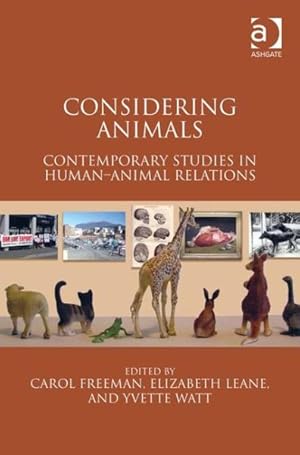 Seller image for Considering Animals : Contemporary Studies in Human-Animal Relations for sale by GreatBookPricesUK