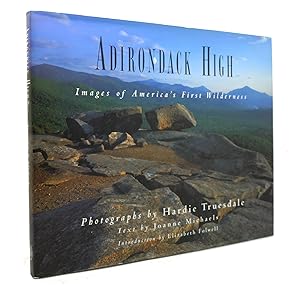 Seller image for ADIRONDACK HIGH Images of America's First Wilderness for sale by Rare Book Cellar