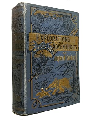 Immagine del venditore per EXPLORATIONS AND ADVENTURES OF HENRY M. STANLEY venduto da Rare Book Cellar