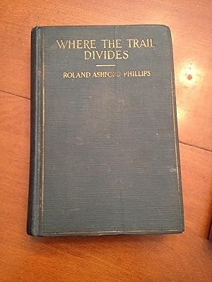 Seller image for Where the Trail Divides for sale by Greadabook Store