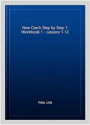 Immagine del venditore per New Czech Step by Step 1: Workbook 1 - Lessons 1-12 venduto da GreatBookPrices