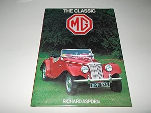 Imagen del vendedor de The Classic MG a la venta por Paradise Found Books