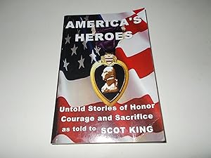 Bild des Verkufers fr America's Heroes: Untold Stories of Courage, Honor and Sacrifice zum Verkauf von Paradise Found Books