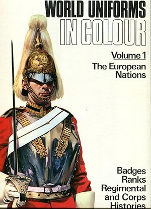 World Uniforms in Colour, Volume 1: The European Nations