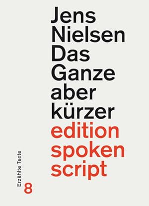 Das Ganze aber kürzer: Erzählte Texte