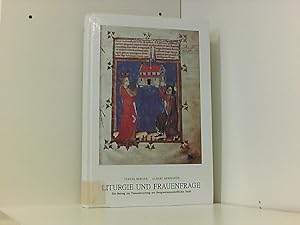 Immagine del venditore per Liturgie und Frauenfrage: Ein Beitrag zur Frauenforschung aus liturgiewissenschaftlicher Sicht venduto da Book Broker