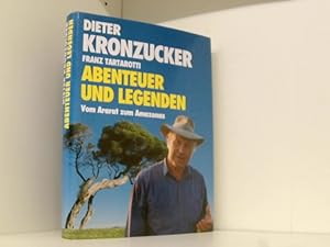 Bild des Verkufers fr Kronzucker Abenteuer und Legenden vom Ararat zum Amazonas, 312 Seiten, tolle Bilder zum Verkauf von Book Broker