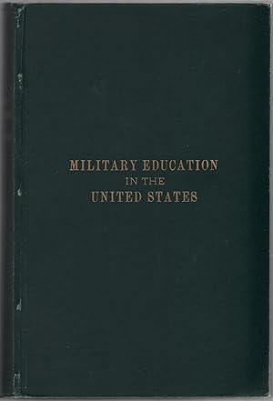 Seller image for Military Education in the United States for sale by Between the Covers-Rare Books, Inc. ABAA