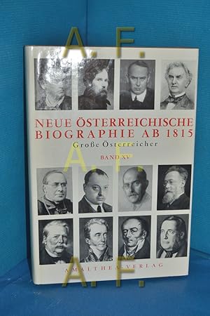 Bild des Verkufers fr Neue sterreichische Biographie ab 1815 : grosse sterreicher, Band XV (15) zum Verkauf von Antiquarische Fundgrube e.U.