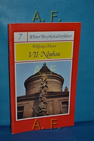 Bild des Verkufers fr Neubau : Wiener Bezirkskulturfhrer 7. VII. zum Verkauf von Antiquarische Fundgrube e.U.