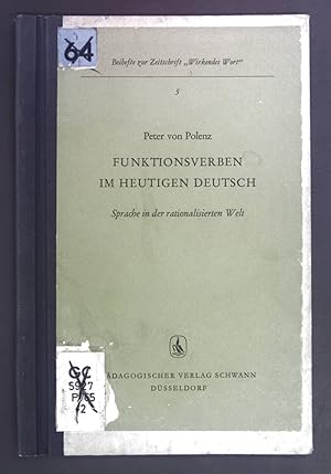 Funktionsverben im heutigen Deutsch. Sprache in der rationalisierten Welt. Beihefte zur Zeitschri...