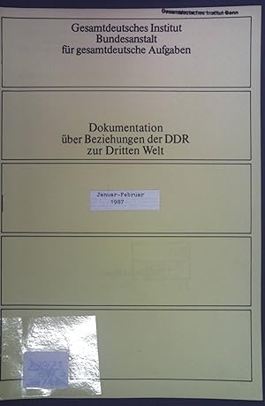 Seller image for Dokumentation ber Beziehungen der DDR zur Dritten Welt. Januar-Februar 1987. for sale by books4less (Versandantiquariat Petra Gros GmbH & Co. KG)