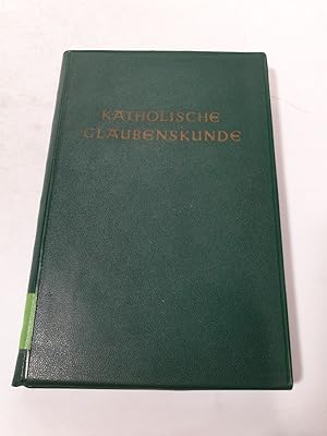 Bild des Verkufers fr Katholische Glaubenskunde. Lese- und Arbeitsbuch fr die Jugend. zum Verkauf von Antiquariat Bookfarm