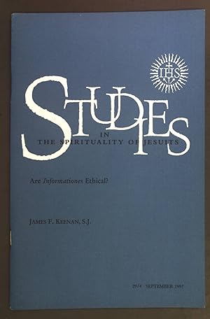 Immagine del venditore per Are Informationes Ethical? Studies in the Spirituality of Jesuits 29/4, September 1997. venduto da books4less (Versandantiquariat Petra Gros GmbH & Co. KG)