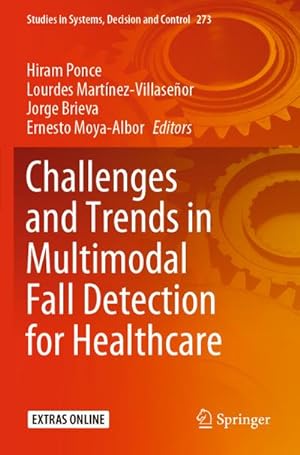 Imagen del vendedor de Challenges and Trends in Multimodal Fall Detection for Healthcare a la venta por AHA-BUCH GmbH