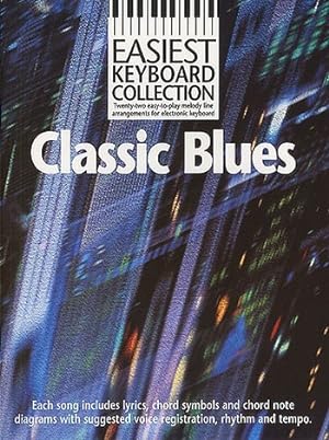 Immagine del venditore per Easiest Keyboard Collection Classic Blues Melody Lyrics Chords Books venduto da moluna