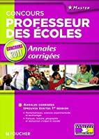 Bild des Verkufers fr Concours Professeur Des coles : Annales Corriges : preuves crites 2011 zum Verkauf von RECYCLIVRE