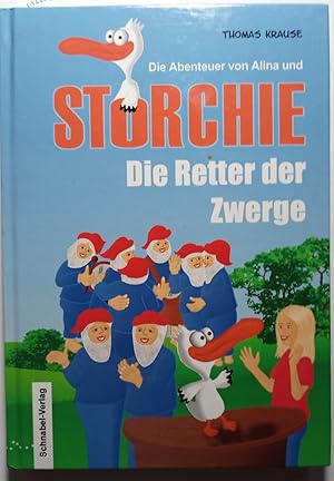 Storchie: Die Retter der Zwerge