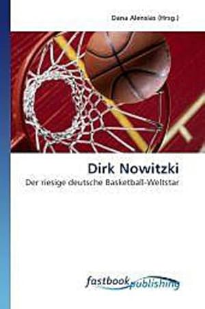 Bild des Verkufers fr Dirk Nowitzki zum Verkauf von Versandbuchhandlung Kisch & Co.