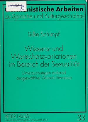 Imagen del vendedor de Wissens- und Wortschatzvariationen im Bereich der Sexualitt Untersuchungen anhand ausgewhlter Zeitschriftentexte a la venta por avelibro OHG