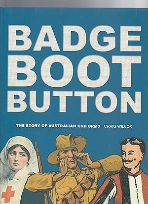 BADGE BOOT BUTTON. The Story of Australian Uniforms