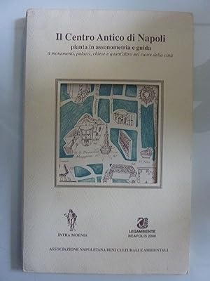 Imagen del vendedor de Il Centro Antico di Napoli a la venta por Historia, Regnum et Nobilia