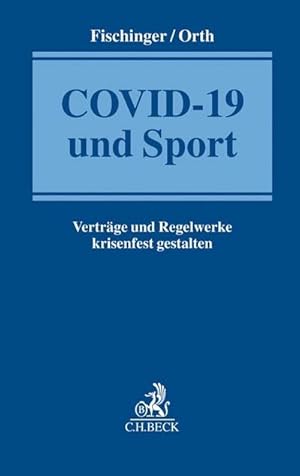 Bild des Verkufers fr COVID-19 und Sport : Vertrge und Regelwerke krisenfest gestalten zum Verkauf von AHA-BUCH GmbH