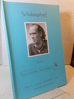 Schulungsbrief für den Bruno Gröning - Freundeskreis; es geschieht mehr, als sie sich denken könn...