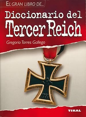 Bild des Verkufers fr Diccionario del Tercer Reich (El gran libro de.) zum Verkauf von Imosver