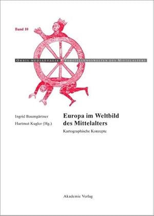 Immagine del venditore per Europa im Weltbild des Mittelalters : Kartographische Konzepte venduto da AHA-BUCH GmbH