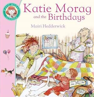 Seller image for Katie Morag And the Birthdays for sale by GreatBookPrices