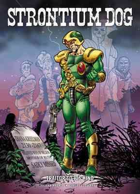 Imagen del vendedor de Strontium Dog : Traitor to His Kind a la venta por GreatBookPrices