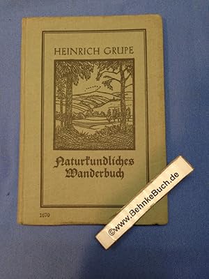 Naturkundliches Wanderbuch. Kleine Ausgabe.