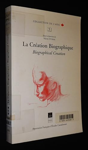 Bild des Verk�ufers f�r La Cr�ation biographique - Biographical Creation zum Verkauf von Abraxas-libris