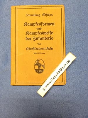 Kampfesformen und Kampfesweisen der Infanterie.