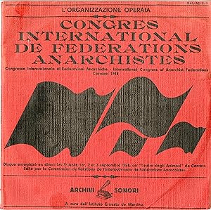 "CONGRES INTERNATIONAL DE FÉDÉRATIONS ANARCHISTES 1968" / Réalisé par Bruno ANDREOLI & Alfredo MA...