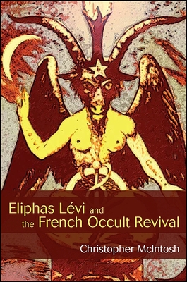 Seller image for Eliphas Levi and the French Occult Revival (Paperback or Softback) for sale by BargainBookStores