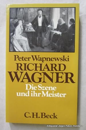 Seller image for Richard Wagner. Die Szene und ihr Meister. 2., verbesserte u. erweiterte Auflage. Mnchen, Beck, 1983. 181 S. Or.-Kart. (ISBN 3406085199). for sale by Jrgen Patzer
