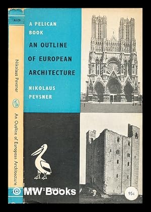 Imagen del vendedor de An outline of European architecture a la venta por MW Books Ltd.