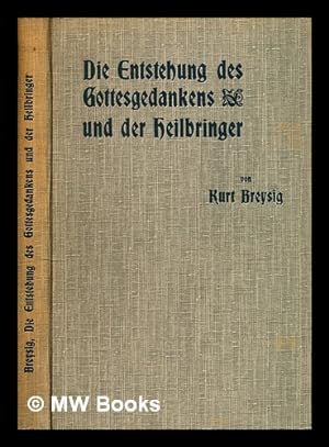 Immagine del venditore per Die Entstehung des Gottesgedankens und der Heilbringer venduto da MW Books Ltd.