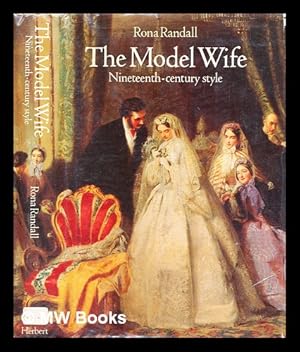 Imagen del vendedor de The model wife, nineteenth-century style a la venta por MW Books Ltd.