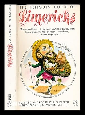 Immagine del venditore per The Penguin book of limericks / compiled and edited by E.O. Parrott ; illustrations by Robin Jacques venduto da MW Books Ltd.