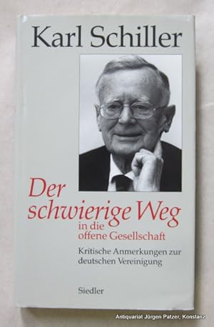 Bild des Verkufers fr Der schwierige Weg in die offene Gesellschaft. Kritische Anmerkungen zur deutschen Vereinigung. Berlin, Siedler, 1994. 205 S., 1 Bl. Or.-Lwd. mit Schutzumschlag. (ISBN 3886804348). zum Verkauf von Jrgen Patzer