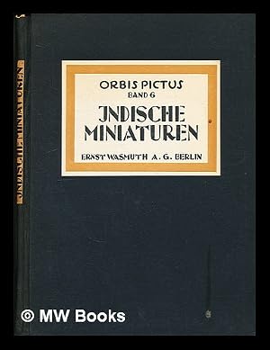 Seller image for Indische Miniaturen der islamischen Zeit / mit einer Einleitung von Prof. Sattar Kheiri, M.A. 7.-11. Tausend for sale by MW Books Ltd.