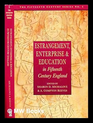 Immagine del venditore per Estrangement, enterprise and education in fifteenth-century England venduto da MW Books Ltd.