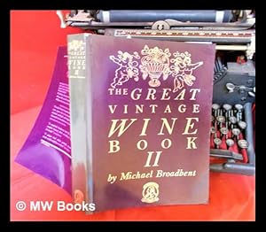 Immagine del venditore per The great vintage wine book II venduto da MW Books Ltd.