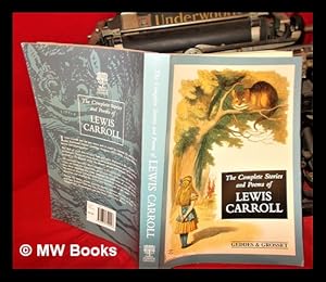 Bild des Verkufers fr The complete stories and poems of Lewis Carroll zum Verkauf von MW Books Ltd.