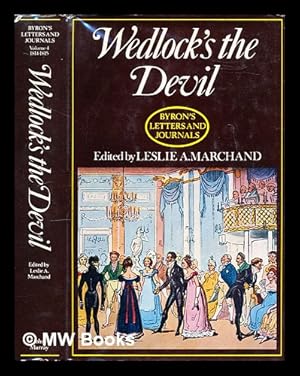 Immagine del venditore per Byron's letters and journals : the complete and unexpurgated text of all the letters available in manuscript and the full printed version of all others. Vol. 4 : 1814-1815 'Wedlock's the devil' / edited by Leslie A. Marchand venduto da MW Books Ltd.